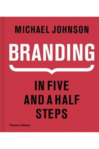 Thames & Hudson Branding: Ghidul definitiv pentru strategia și designul ident...