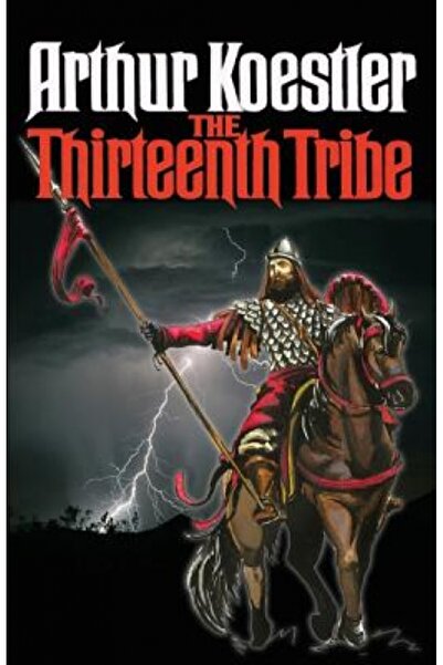 BIBLIOBAZAAR Al treisprezecelea trib: Imperiul Khazar și moștenirea sa