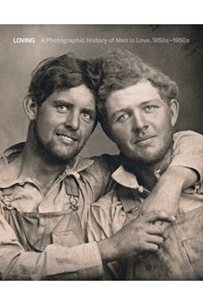 Five Continents Editions O istorie fotografică a bărbaților îndrăgostiți, ani...