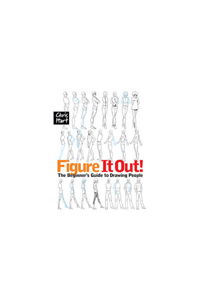 Chris Hart Books Descoperă-te!: Ghidul începătorului pentru desenarea oamenilor