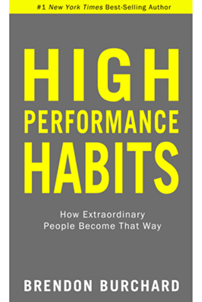 Hay House High Performance Habits: How Extraordinary People Become That Way