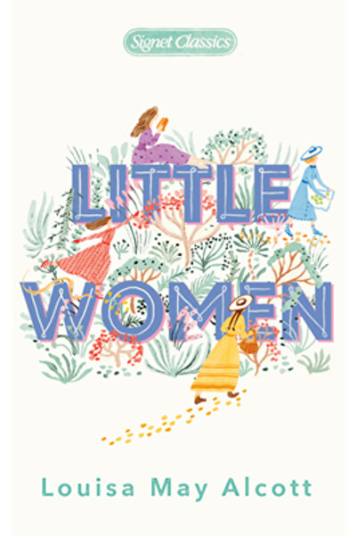 SIGNET CLASSICS Little Women