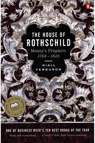 Penguin Books Casa Rothschild: Volumul 1: Profeții banilor: 1798-1848