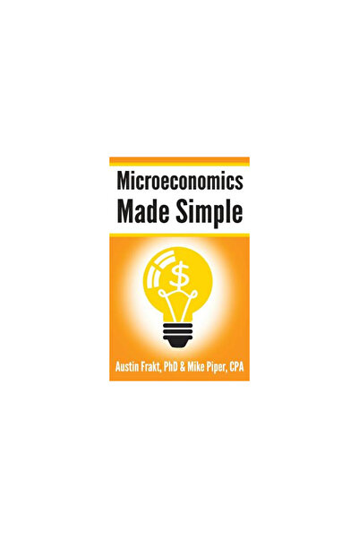 Simple Subjects Microeconomie simplificată: Principii microeconomice de bază ...