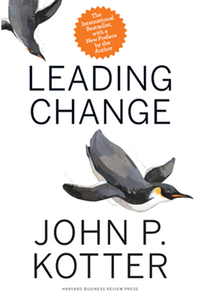 Harvard Business Leading Change, with a New Preface by the Author
