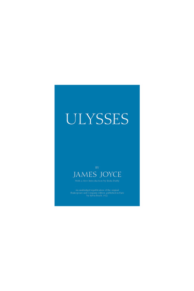 Dover Publications Ulysses: An Unabridged Republication of the Original Shakespeare and Company Edition, Published in P
