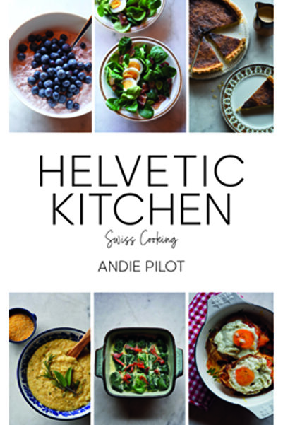 Bergli Books Bucătărie Helvetică: Gătit elvețian acasă