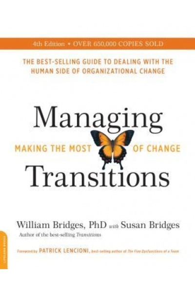 Harper Collins Gestionarea tranzițiilor, ediția aniversară de 25 de ani: Valo...
