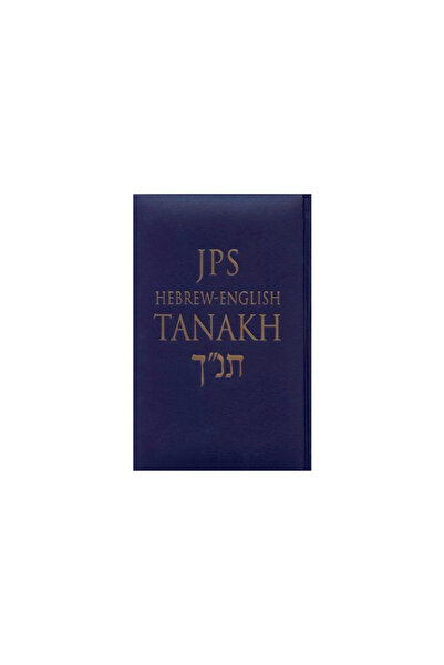 Jewish Publication Society Of America JPS Tanakh-TK ebraică-engleză: Cel mai ...