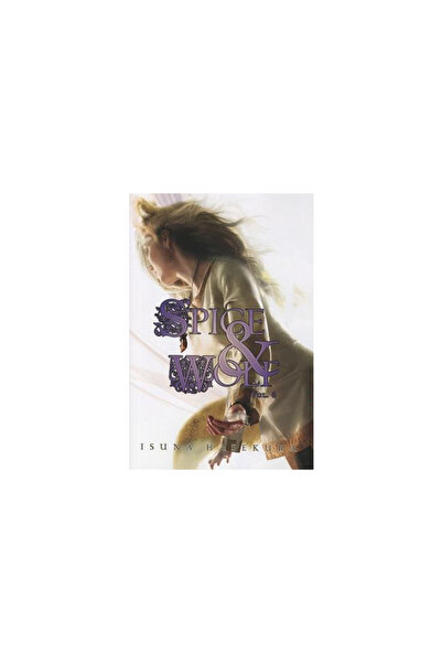 Yen Pr Spice and Wolf, Vol. 6