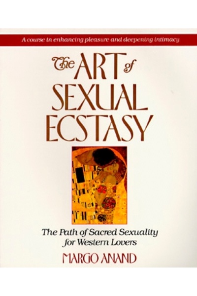 Jeremy P. Tarcher The Art of Sexual Ecstasy