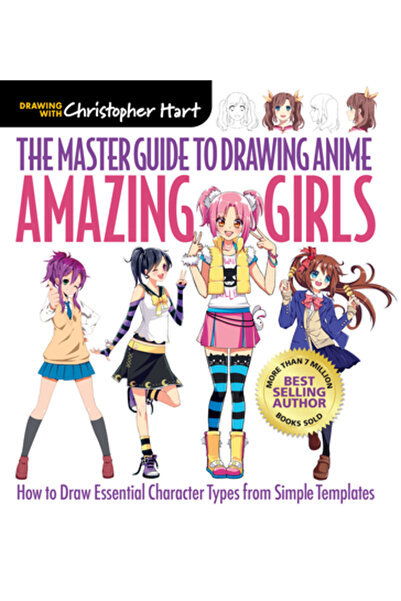 Drawing With Christopher Hart Ghidul principal pentru desenarea anime-urilor:...