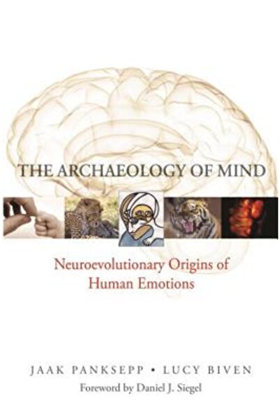 W W Norton & Co Inc Arheologia minții: Originile neuroevoluționare ale emoții...