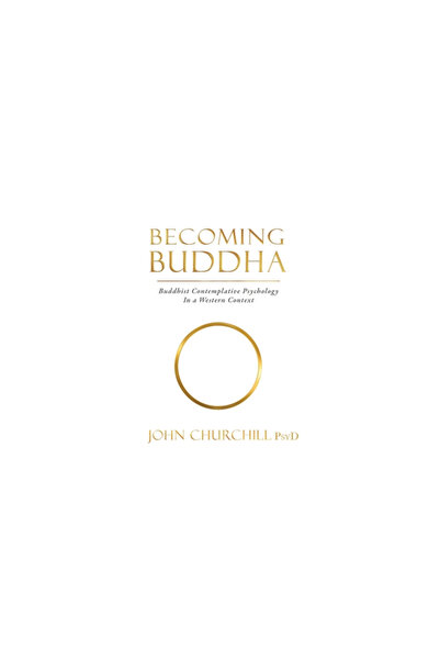 Bookbaby Devenind Buddha: Psihologie contemplativă budistă într-un context occidental