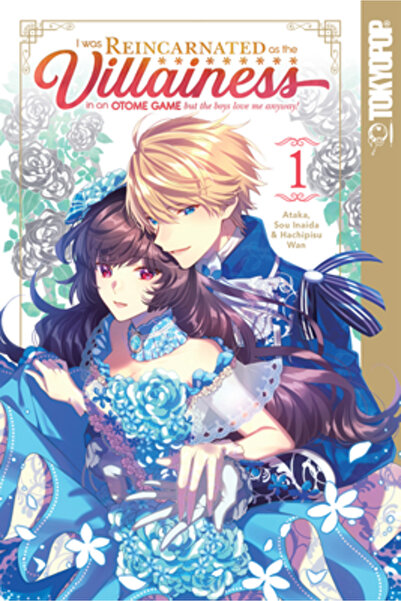 TOKYOPOP M-am reîncarnat ca ticăloasă într-un joc Otome, dar băieții mă iubes...