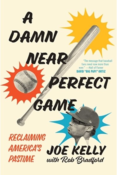Diversion Books A Damn Near Perfect Game: Reclaiming America's Pastime
