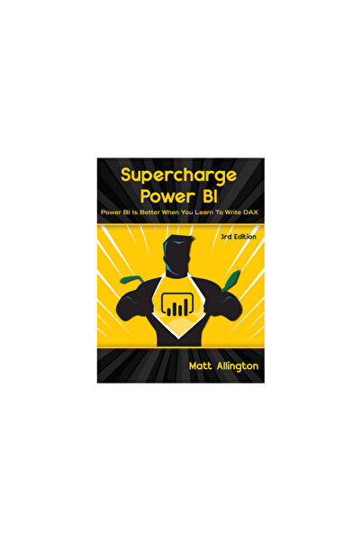 Holy Macro! Books Supercharge Power BI Power BI este mai bun atunci când înveți să scrii DAX