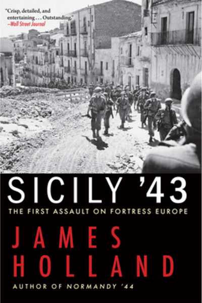 Atlantic Monthly Pr Sicilia '43: Primul asalt asupra fortăreței Europa