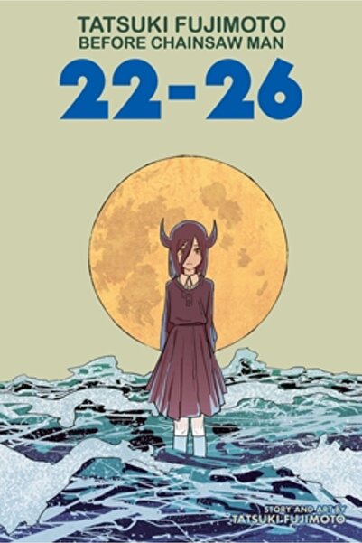 Viz LLC Tatsuki Fujimoto Before Chainsaw Man: 22-26