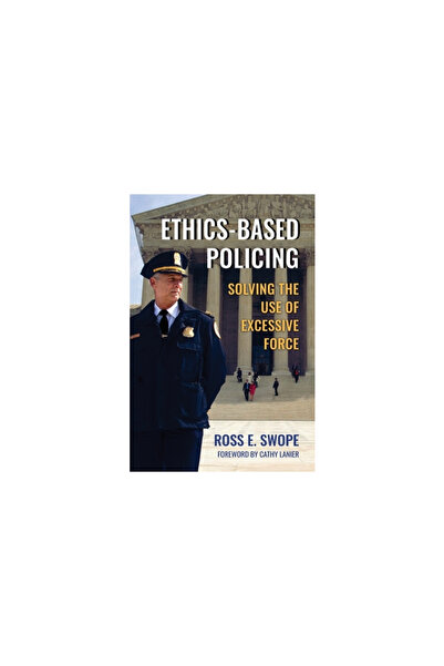 Hound Pr Activitatea polițienească bazată pe etică: Rezolvarea utilizării exc...