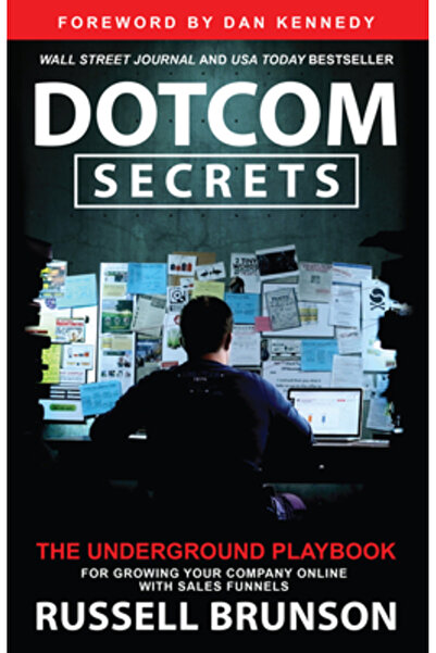 Hay House Secretele Dotcom: Ghidul clandestin pentru dezvoltarea companiei on...