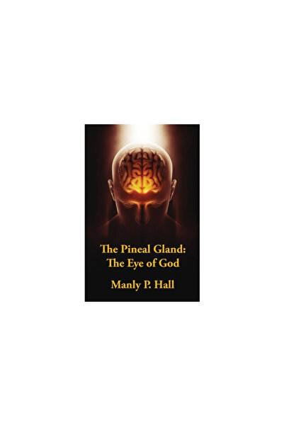 Lushena Books Inc Glanda pineală: Ochiul lui Dumnezeu