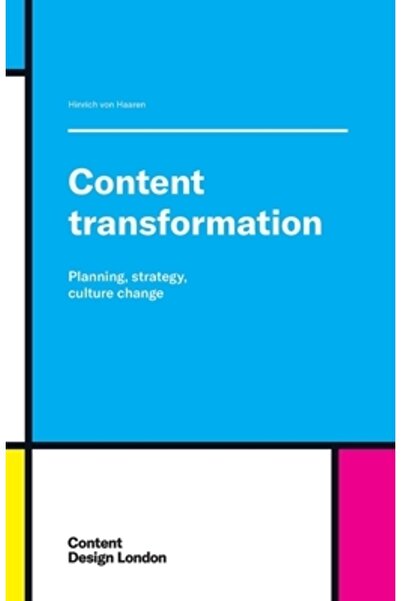 Lulu Pr Transformarea conținutului: Planificare, strategie, schimbare culturală