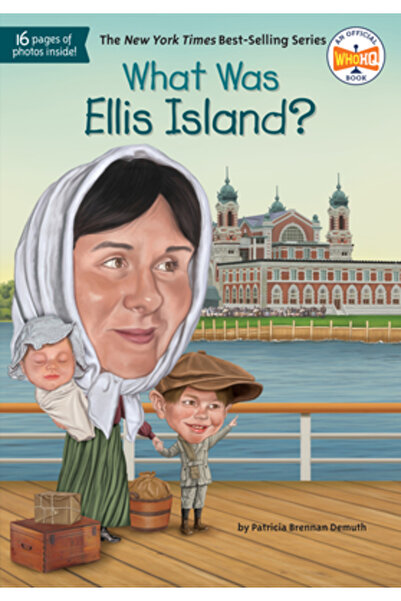 Grosset & Dunlap Inc What Was Ellis Island?