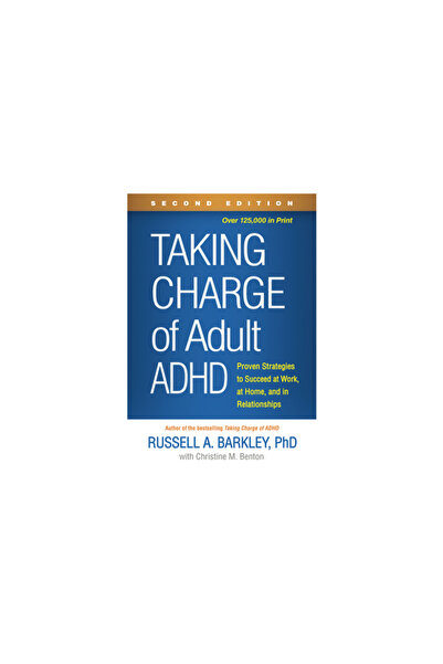 Guilford Pubn Preluarea în grijă a ADHD-ului la adulți, ediția a doua: Strate...