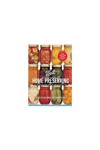 Robert Rose Cartea completă Ball despre conservarea acasă: 400 de rețete delicioase și creative pentru ziua de azi