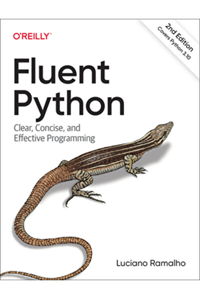 O'Reilly Media, Inc, USA Programare fluentă în Python, clară, concisă și efic...