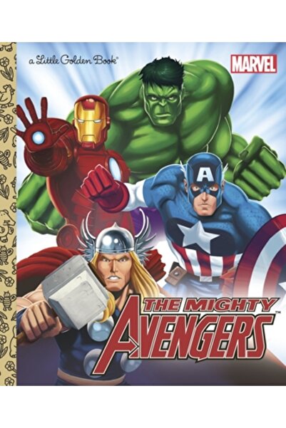 Golden Books Pub Co Inc The Mighty Avengers (Marvel: The Avengers)
