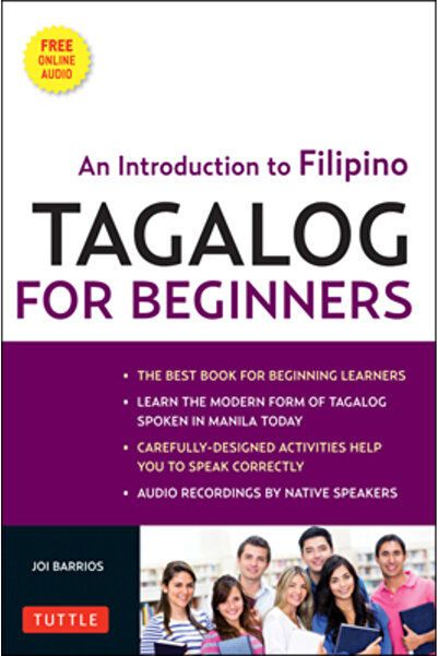 Tuttle Pub Tagalog for Beginners: An Introduction to Filipino, the National L...