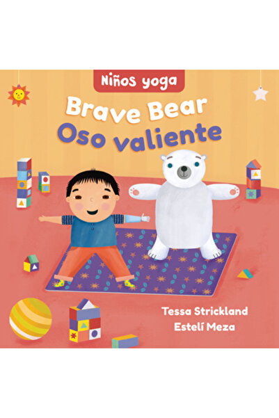 BAREFOOT BOOKS Yoga Tots: Brave Bear / Ni