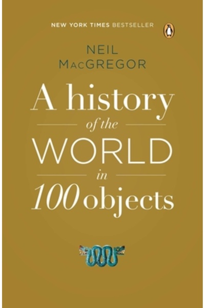 Penguin Group O istorie a lumii în 100 de obiecte