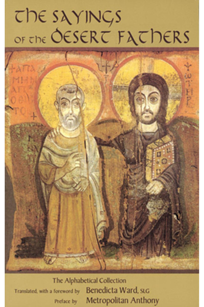 Cistercian Publications The Sayings of the Desert Fathers: The Alphabetical C...