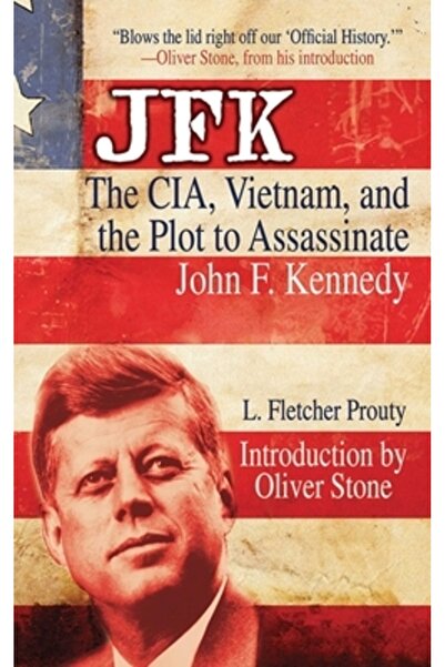 BIBLIOBAZAAR JFK: The CIA, Vietnam, and the Plot to Assassinate John F. Kennedy
