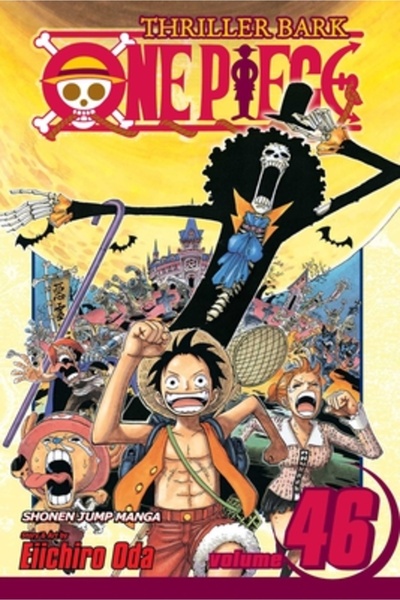Viz Media One Piece, Volumul 46: Water Seven, Partea 15 și Thriller Bark, Par...