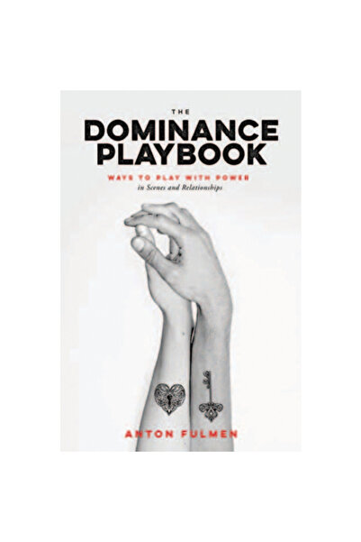 Greenery Pr Manualul de dominanță: Modalități de a te juca cu puterea în scen...