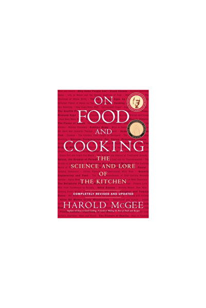 Scribner Book Company On Food and Cooking: The Science and Lore of the Kitchen