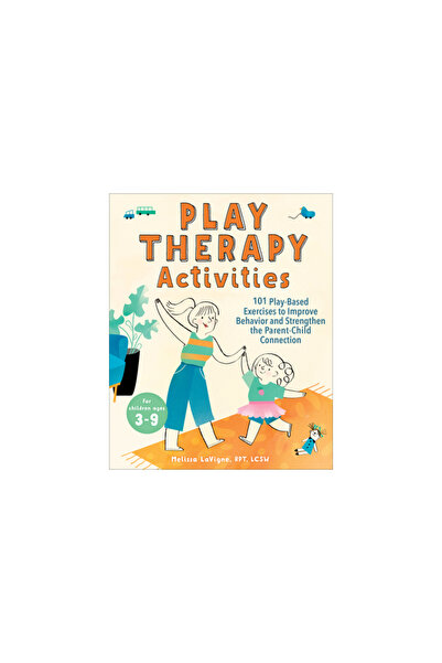 Rockridge Pr Activități de terapie prin joc: 101 exerciții bazate pe joc pent...