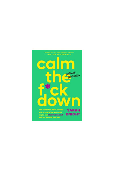 Little Brown Calmează-te dracului: Cum să controlezi ce poți și să accepți ce...