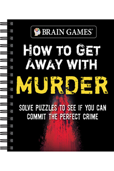 Pubn Intl Jocuri Creiere - Cum să scapi nepedepsit după o crimă: Rezolvă puzz...