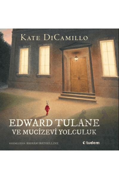Tudem Yayınları Edward Tulane Ve Mucizevi Yolculuk