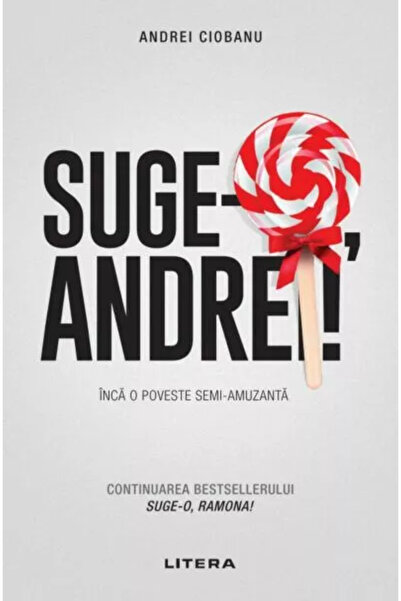 Editura Litera Suge-o Andrei