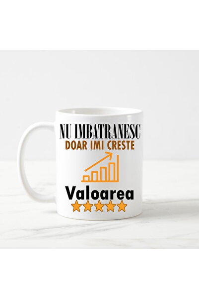 OEM Mug with funny message: "I'm not getting older, I'm just getting more valuable"