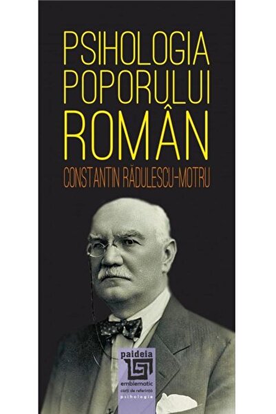 Editura Paideia Psihologia poporului roman, Constantin Radulescu-M