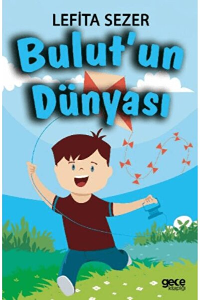 Gece Kitaplığı Bulut’un Dünyası