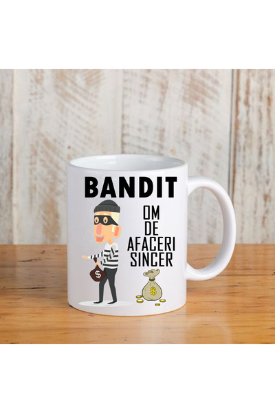 OEM Cana cu mesaj:"Bandit, om de afaceri sincer",ceramica, alba, 330ml