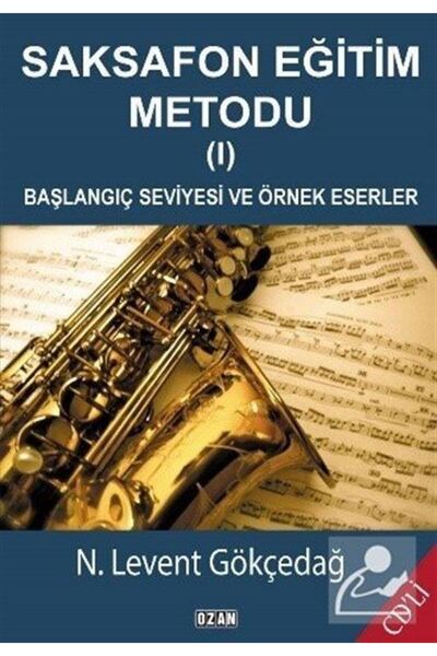 Ozan Yayıncılık Saksafon Eğitim Metodu 1, Clz - N. Levent Gökçedağ